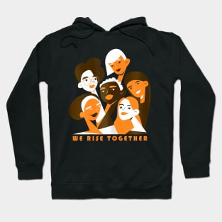 Womens We Rise Together International Equality Womens Day Hoodie